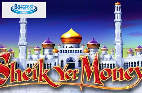Sheik Yer Money